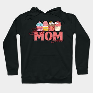 Cute Cupcake Best mom ever graphic design for mothers day Hoodie